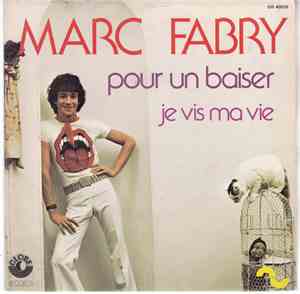 Marc Fabry - Pour Un Baiser