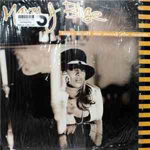 Mary J. Blige - Love Is All We Need - The Remix