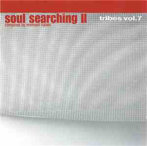 Michael Rütten - Tribes Vol. 7 - Soul Searching II