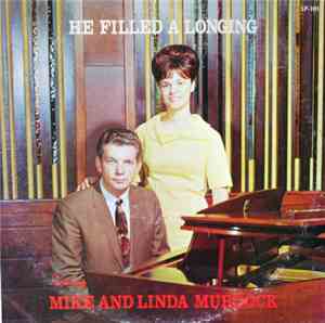 Mike And Linda Murdock - He Filled A Longing