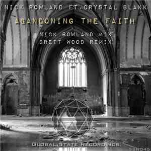 Nick Rowland Ft. Crystal Blakk - Abandoning The Faith