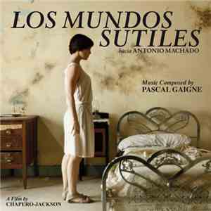 Pascal Gaigne - Los Mundos Sutiles