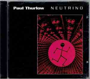 Paul Thurlow - Neutrino