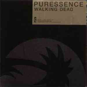 Puressence - Walking Dead