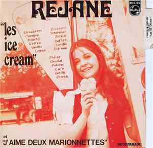 Rejane - Les Ice Cream / J'aime Deux Marionettes
