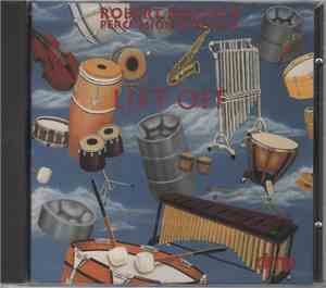 Robert Hohner Percussion Ensemble - Lift Off