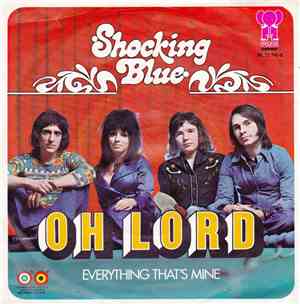Shocking Blue - Oh Lord