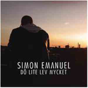 Simon Emanuel - Dö lite, lev mycket