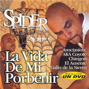 Spider  - La Vida De Mi Porbenir