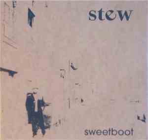 Stew  - Sweetboot