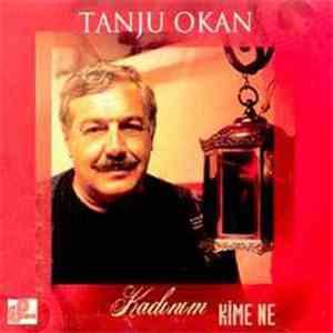 Tanju Okan - Kadınım / Kime Ne