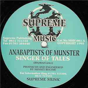The Anabaptists Of Munster - Singer Of Tales / Hot Zone