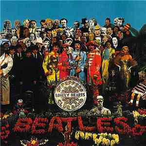 The Beatles - Sgt. Pepper's Lonely Hearts Club Band