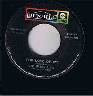 The Brass Ring Featuring Phil Bodner - For Love Of Ivy / Theme From 