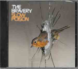 The Bravery - Slow Poison