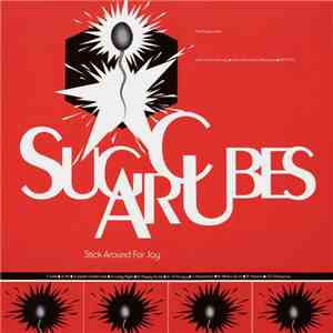 The Sugarcubes - Stick Around For Joy