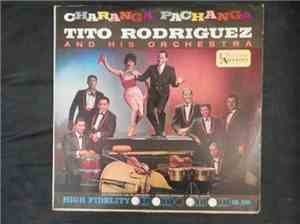 Tito Rodriguez And His Orchestra - Charanga Pachanga