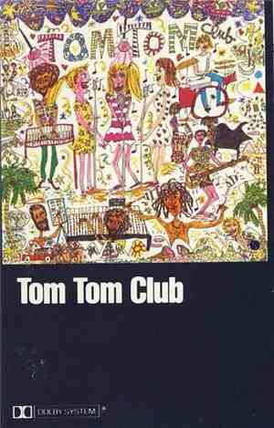 Tom Tom Club - Tom Tom Club