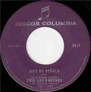Trio Los Panchos - Dios Me Senalo / Horas Nuestras