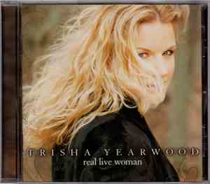 Trisha Yearwood - Real Live Woman
