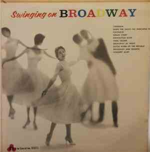 Unknown Artist - Swinging On Broadway