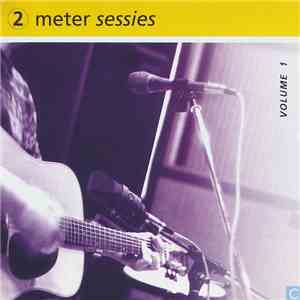 Various - 2 Meter Sessies - Volume 1