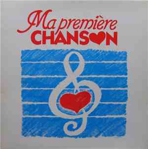 Various - Ma Première Chanson