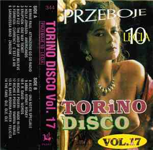 Various - Torino Disco Vol. 17 (Przeboje 10 - Lecia)