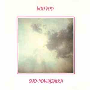 Voo Voo - Sno-powiązałka