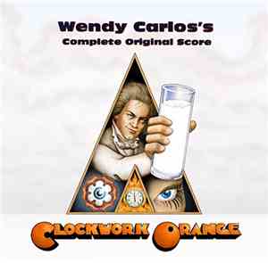 Wendy Carlos - Clockwork Orange - Complete Original Score
