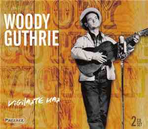 Woody Guthrie - Vigilante Man