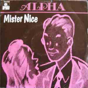 Alpha  - Mister Nice