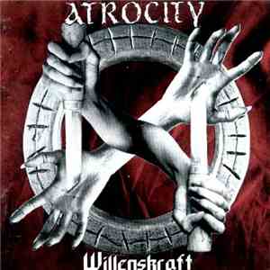 Atrocity - Willenskraft