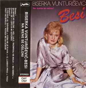 Biserka Vunturišević-Besi - Na Mene Se Osloni
