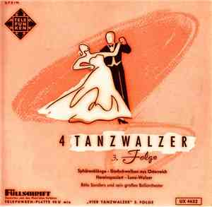 Béla Sanders Und Sein Großes Ballorchester - 4 Tanzwalzer 3. Folge