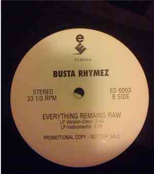 Busta Rhymez - Everything Remains Raw