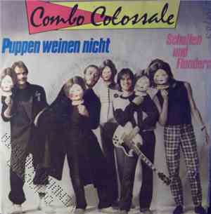 Combo Colossale - Puppen Weinen Nicht