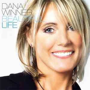 Dana Winner - Beautiful Life