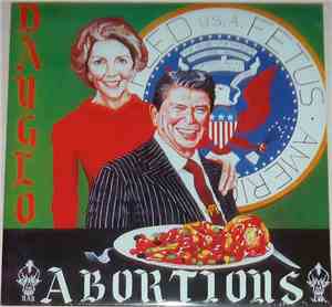 Dayglo Abortions - Feed Us A Fetus