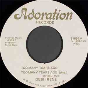 Debi Irene - Too Many Tears Ago