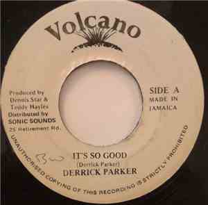Derrick Parker - It's So Good