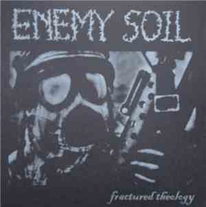 Enemy Soil - Fractured Theology