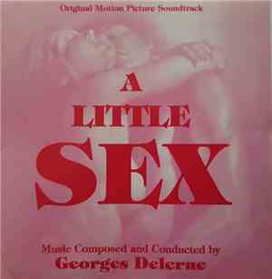 Georges Delerue - A Little Sex (Original Motion Picture Soundtrack)