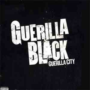 Guerilla Black - Guerilla City
