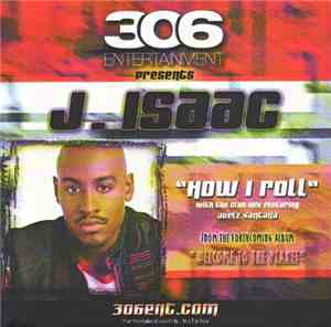 J. Isaac - How I Roll