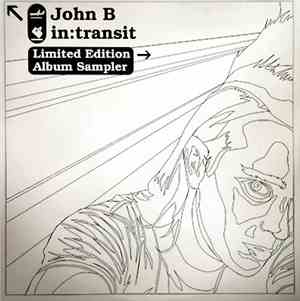John B - In:Transit Limited Edition Album Sampler