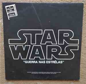 John Williams , The London Symphony Orchestra - Star Wars (The Original Soundtrack From The 20th Century-Fox Film)