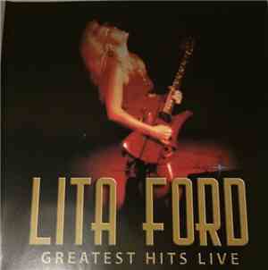 Lita Ford - Greatest Hits Live