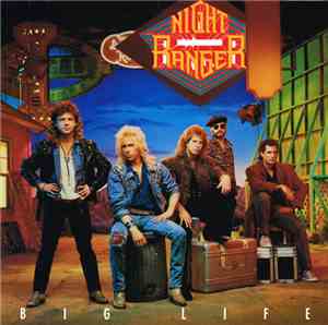 Night Ranger - Big Life