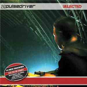 Pulsedriver - Selected